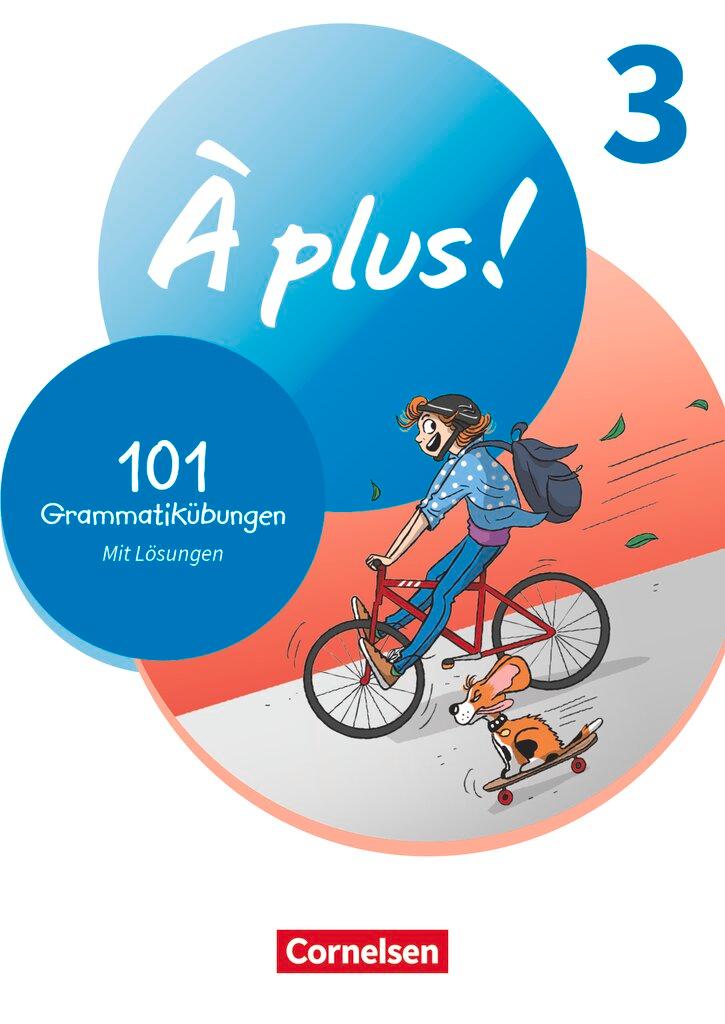 Vorderes Coverbild À plus ! 1. und 2. Fremdsprache. Band 3 - 101 Grammatikübungen