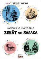 Vorderes Coverbild Hadisler ve Hikayelerle Zekat ve Sadaka