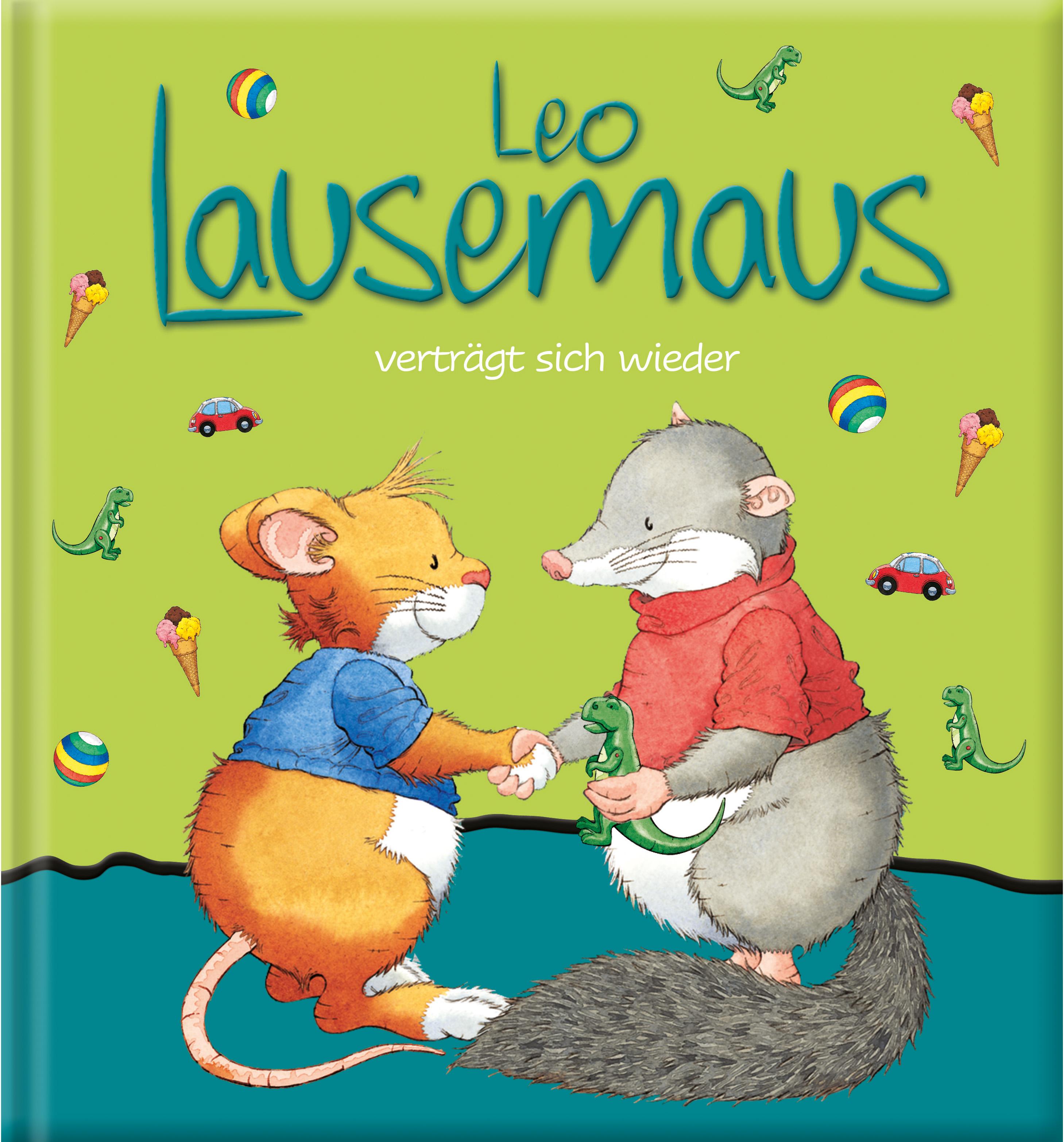 Vorderes Coverbild Leo Lausemaus verträgt sich wieder