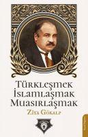 Vorderes Coverbild Türklesmek Islamlasmak Muasirlasmak