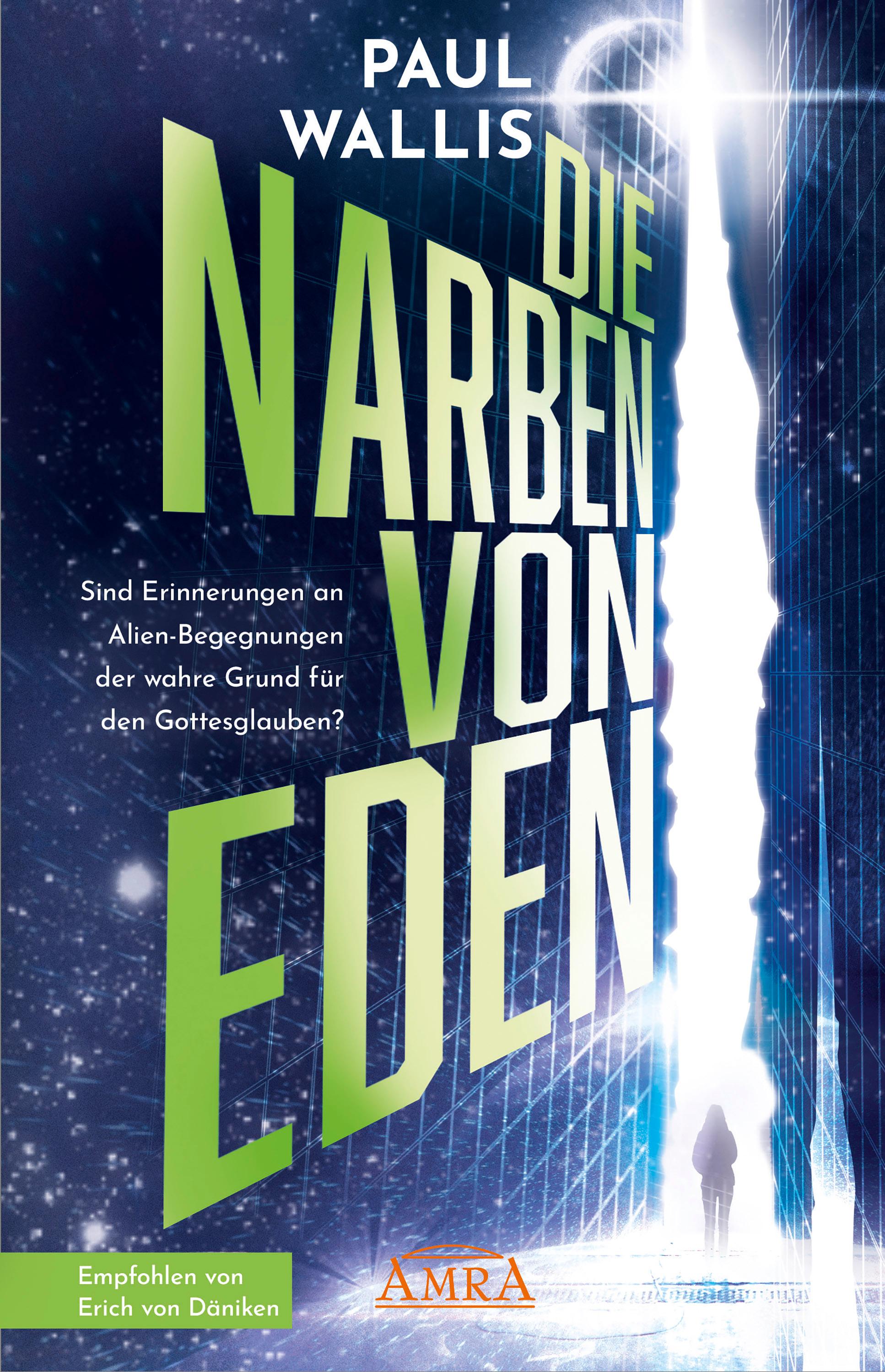 Vorderes Coverbild DIE NARBEN VON EDEN [empfohlen von Erich von Däniken]