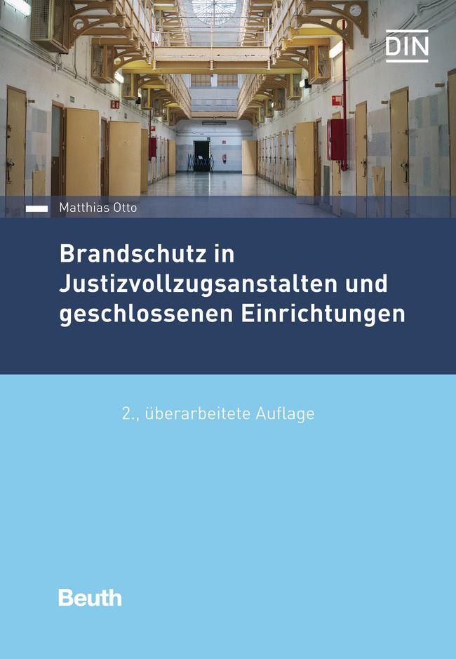 Vorderes Coverbild Brandschutz in Justizvollzugsanstalten und geschlossenen Einrichtungen