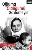 Vorderes Coverbild Ogluma Öldügümü Söylemeyin