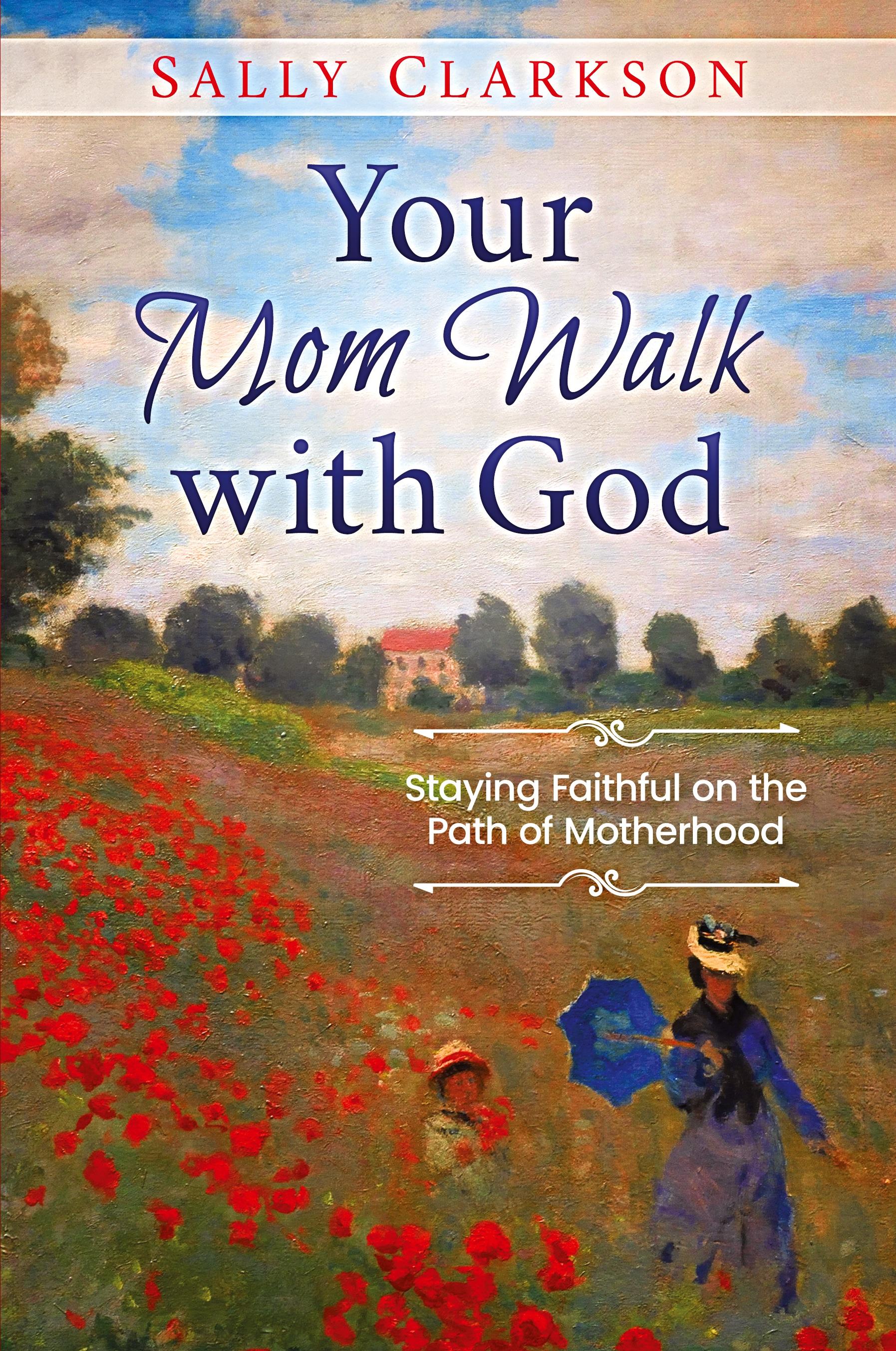 Vorderes Coverbild Your Mom Walk with God