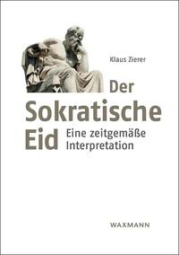 Vorderes Coverbild Der Sokratische Eid