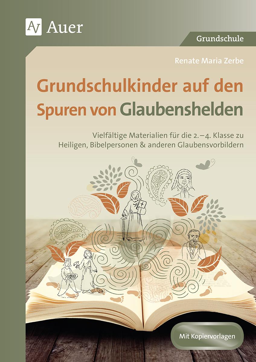 Vorderes Coverbild Grundschulkinder auf den Spuren von Glaubenshelden