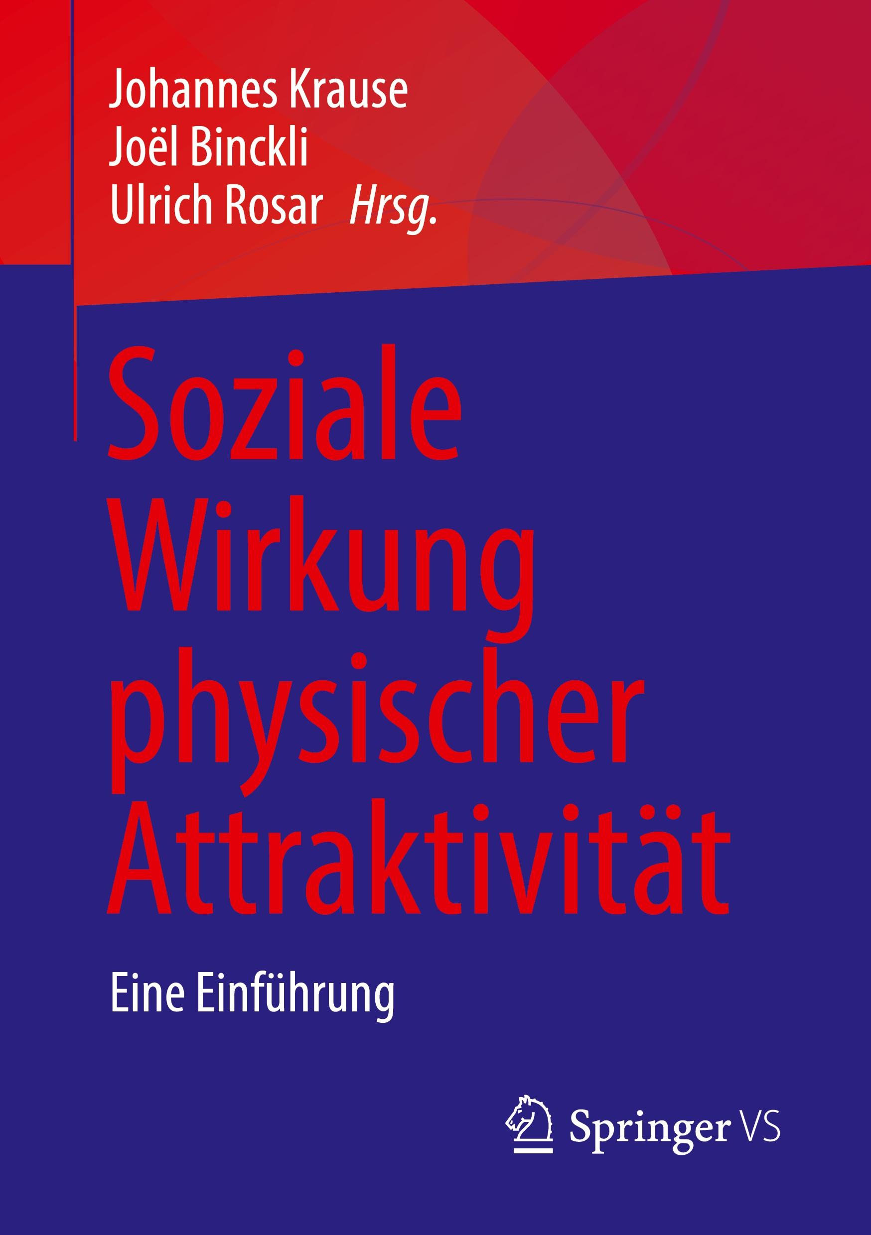 Vorderes Coverbild Soziale Wirkung physischer Attraktivität