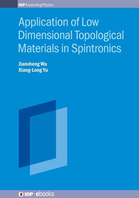 Vorderes Coverbild Application of Low Dimensional Topological Materials in Spintronics