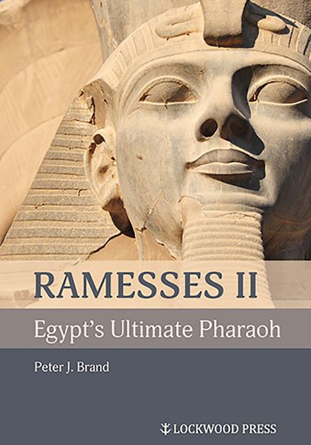 Vorderes Coverbild Ramesses II, Egypt's Ultimate Pharaoh