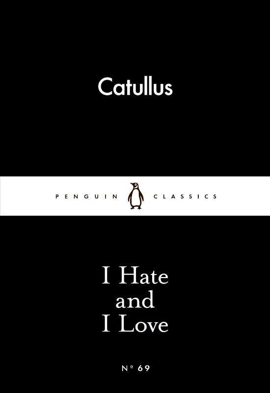 Vorderes Coverbild I Hate and I Love