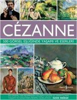 Vorderes Coverbild Cezanne - 500 Görsel Esliginde Yasami ve Eserleri