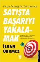 Vorderes Coverbild Satisin Zorlastigi Kriz Dönemlerinde Satista Basariyi Yakalamak