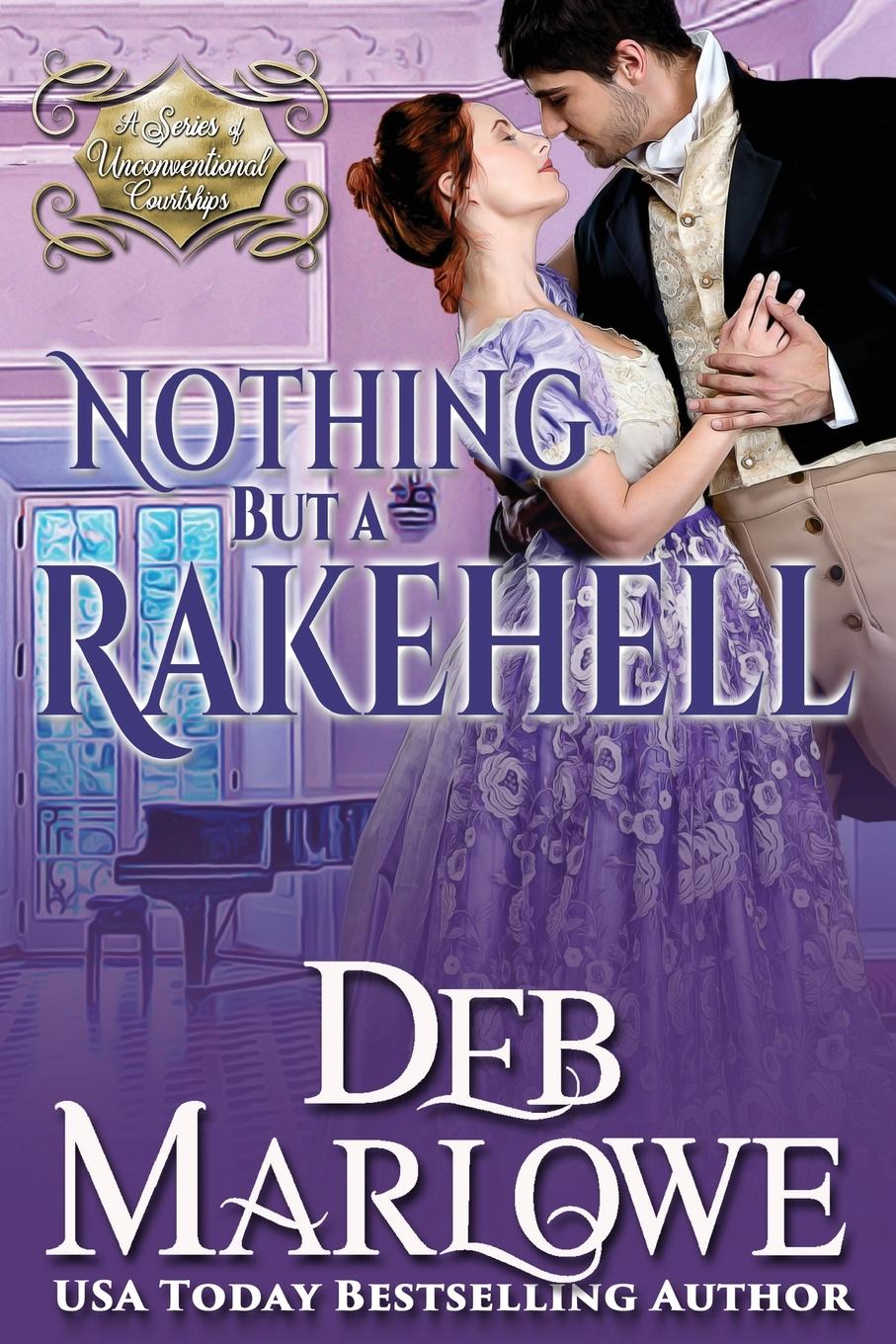 Vorderes Coverbild Nothing But a Rakehell