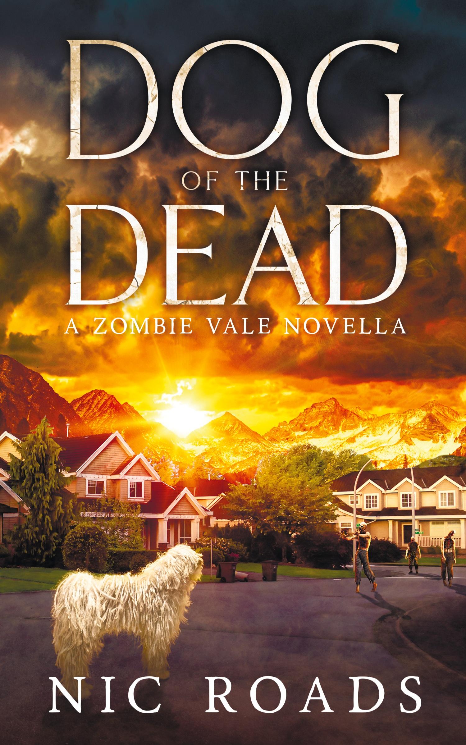 Vorderes Coverbild Dog of the Dead (A Zombie Vale Novella)