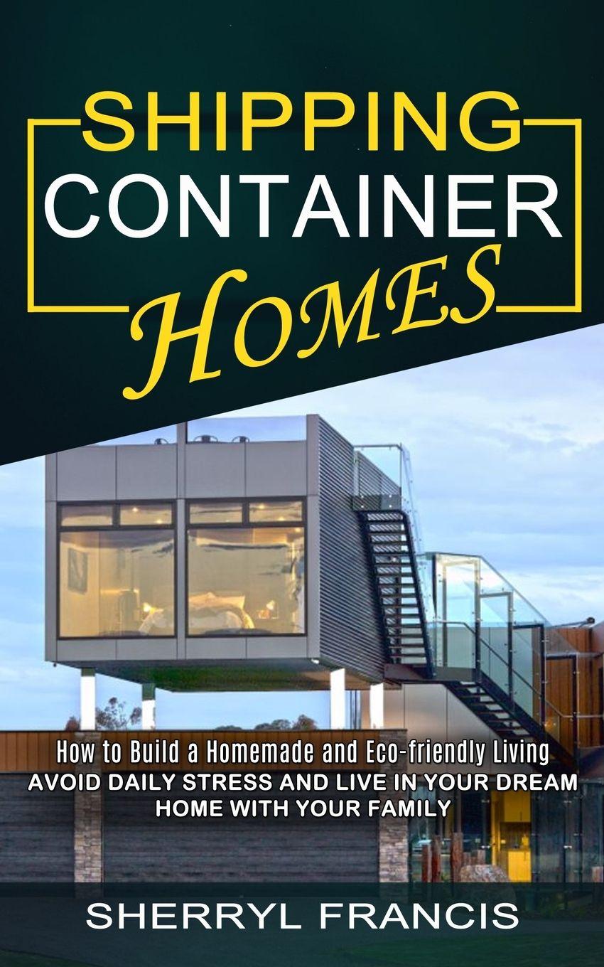 Vorderes Coverbild Shipping Container Homes