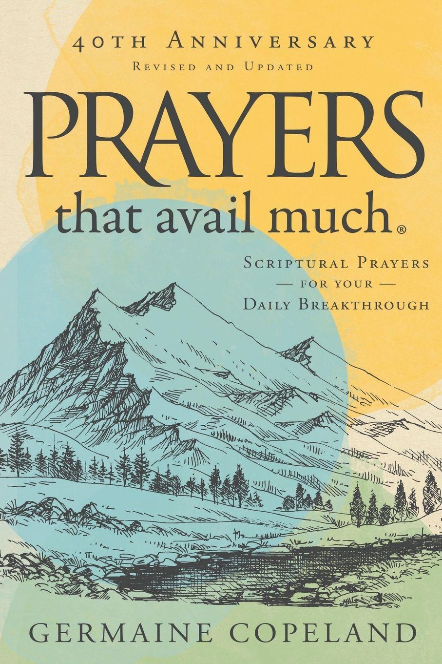Vorderes Coverbild Prayers that Avail Much 40th Anniversary