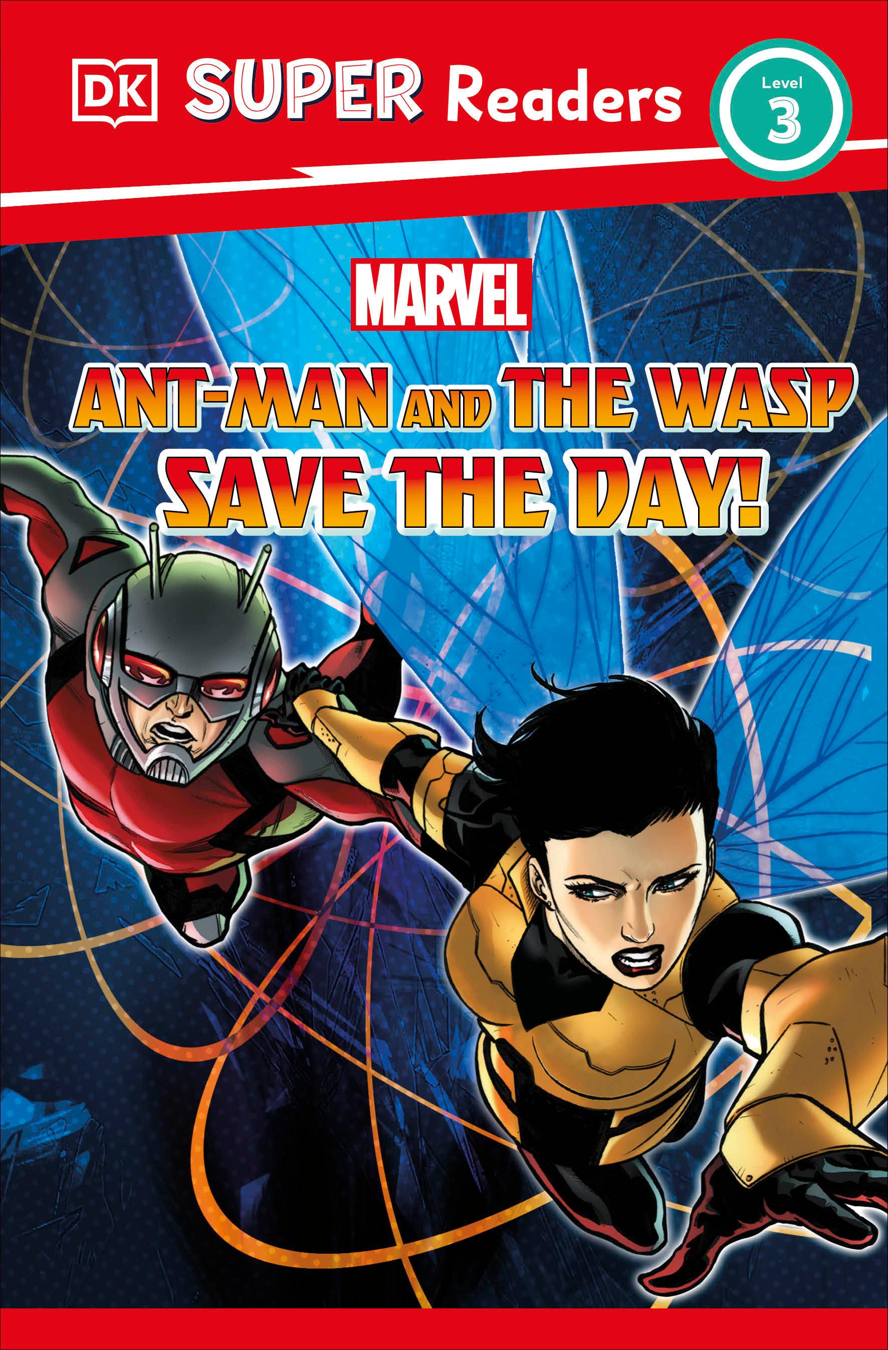 Vorderes Coverbild DK Super Readers Level 3 Marvel Ant-Man and the Wasp Save the Day!