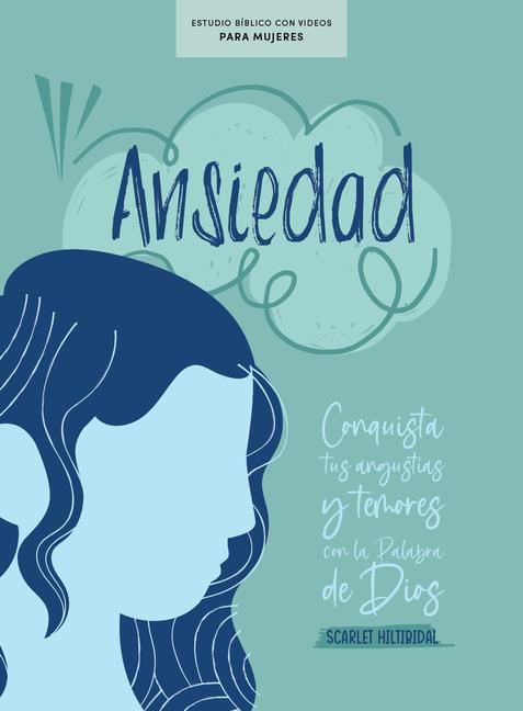 Vorderes Coverbild Ansiedad - Estudio Bíblico Con Videos Para Mujeres