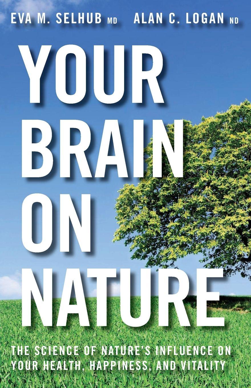Vorderes Coverbild Your Brain On Nature