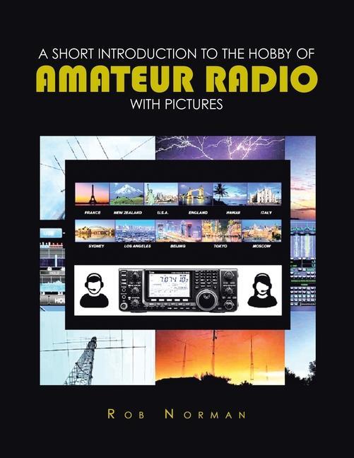 Vorderes Coverbild A short Introduction to the hobby of Amateur Radio with Pictures