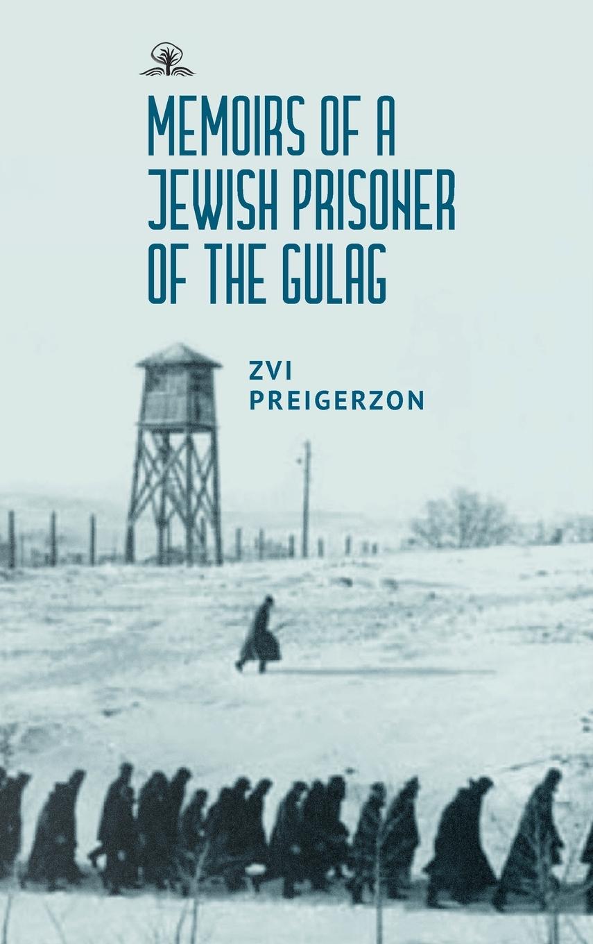 Vorderes Coverbild Memoirs of a Jewish Prisoner of the Gulag