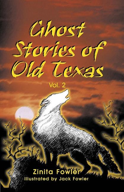 Vorderes Coverbild Ghost Stories of Old Texas Vol. 2