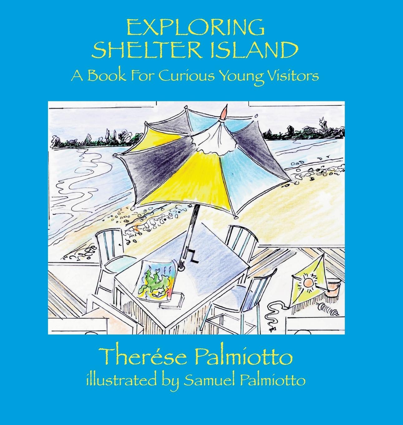 Vorderes Coverbild Exploring Shelter Island-A Book For Curious Young Visitors