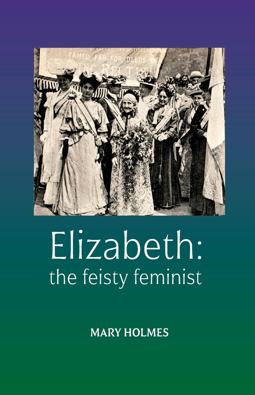 Vorderes Coverbild Elizabeth: the feisty feminist