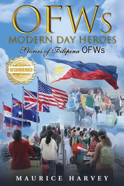 Vorderes Coverbild OFWs Modern Day Heroes