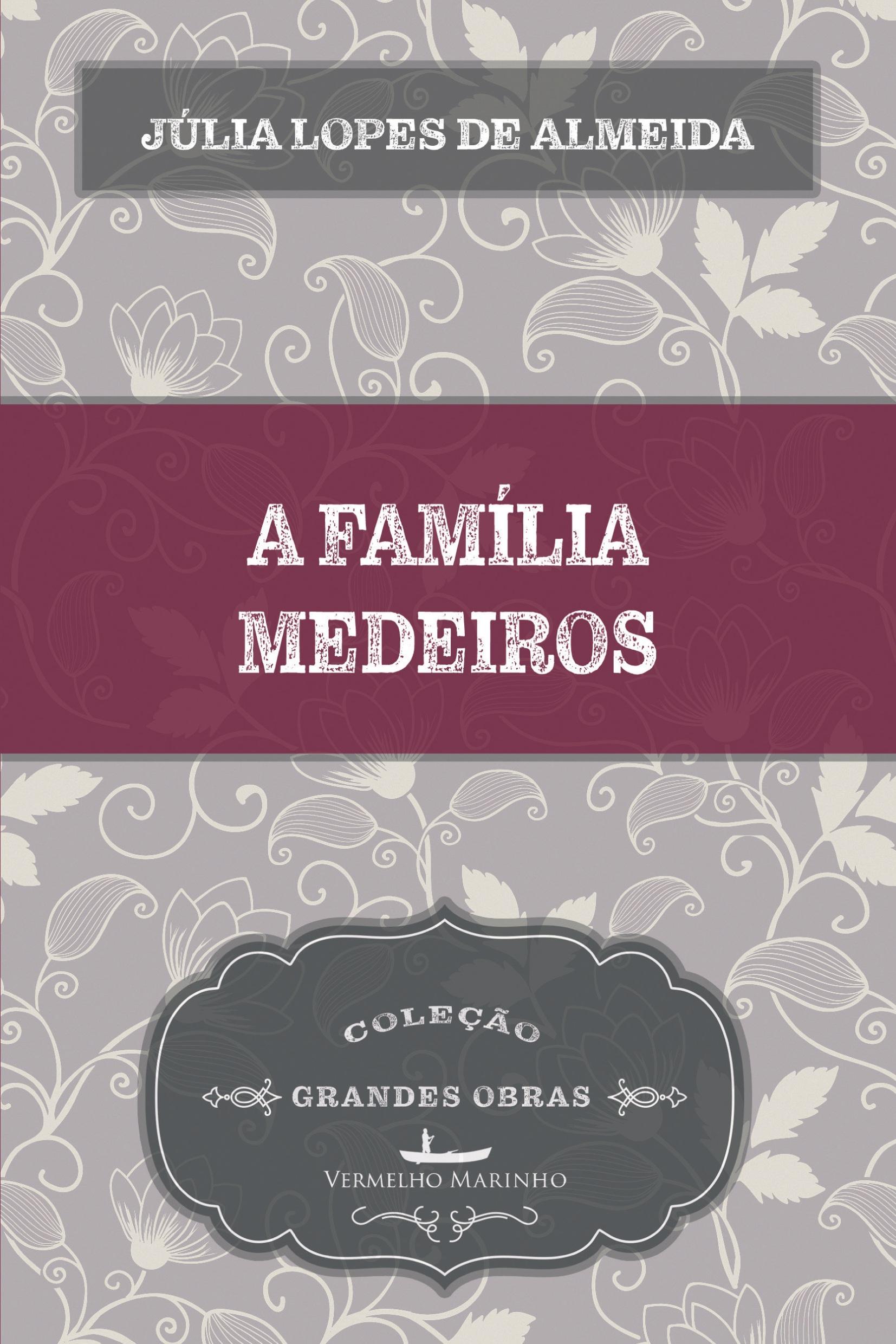 Vorderes Coverbild A família Medeiros