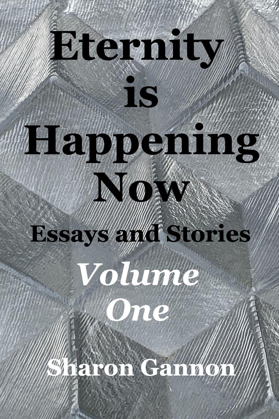 Vorderes Coverbild Eternity Is Happening Now Volume One