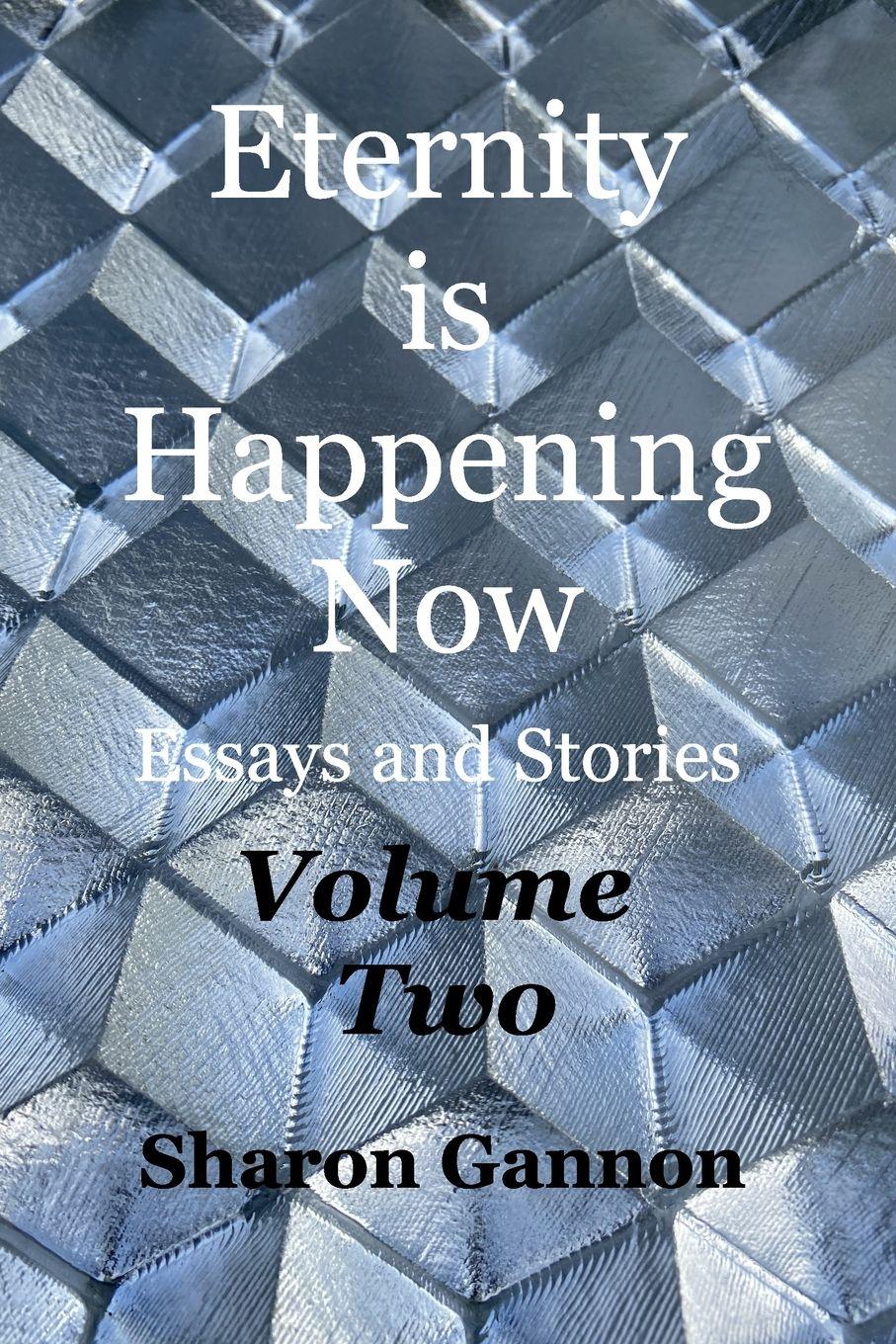 Vorderes Coverbild Eternity Is Happening Now Volume Two