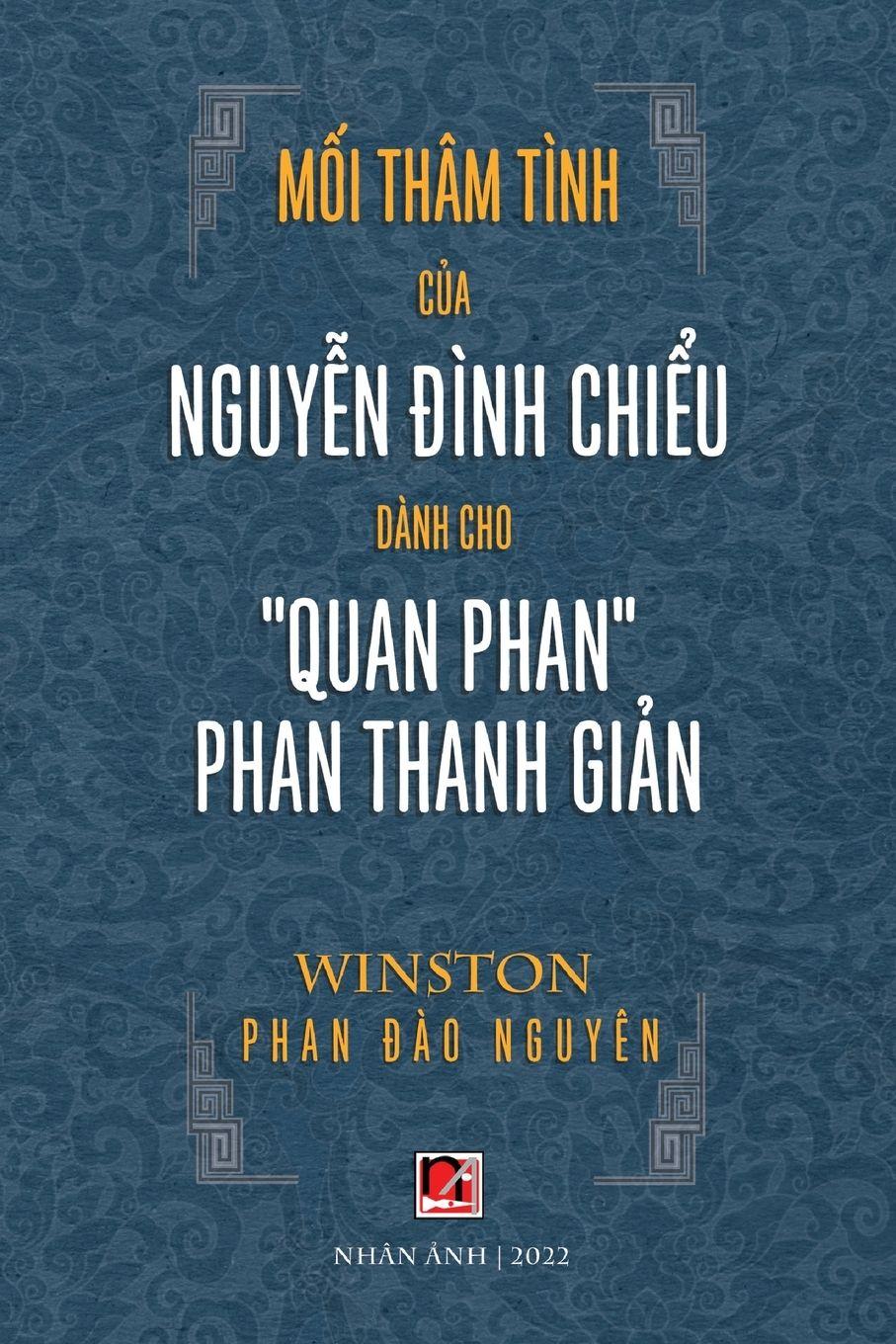 Vorderes Coverbild M¿i Thâm Tình C¿a Nguy¿n ¿ình Chi¿u Dành Cho "Quan Phan" Phan Thanh Gi¿n