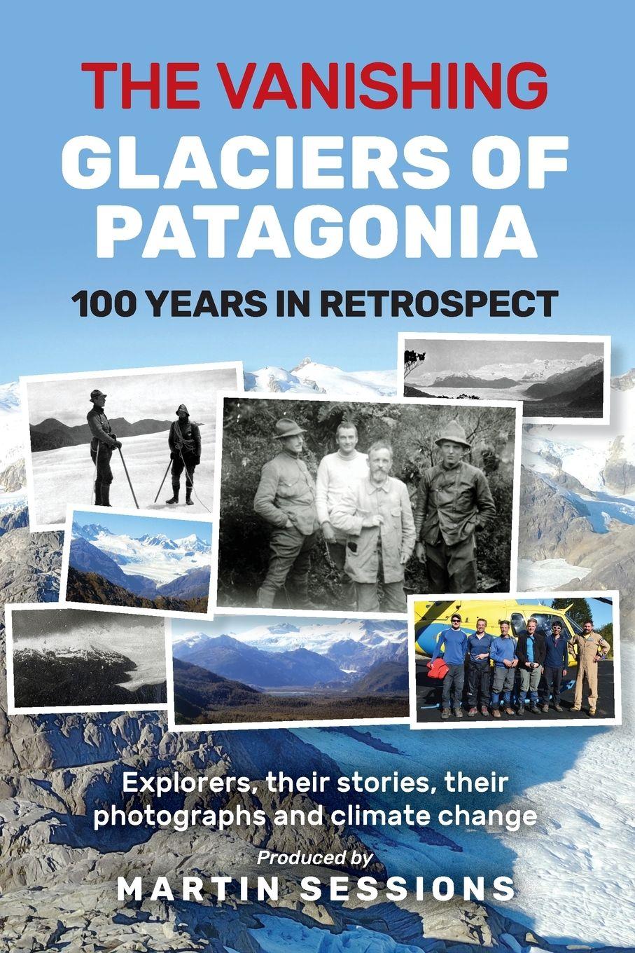 Vorderes Coverbild The Vanishing Glaciers of Patagonia