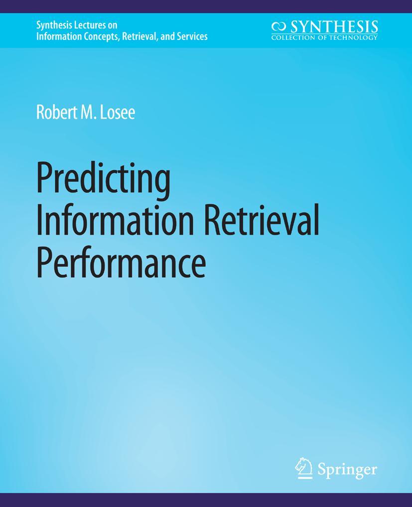 Vorderes Coverbild Predicting Information Retrieval Performance