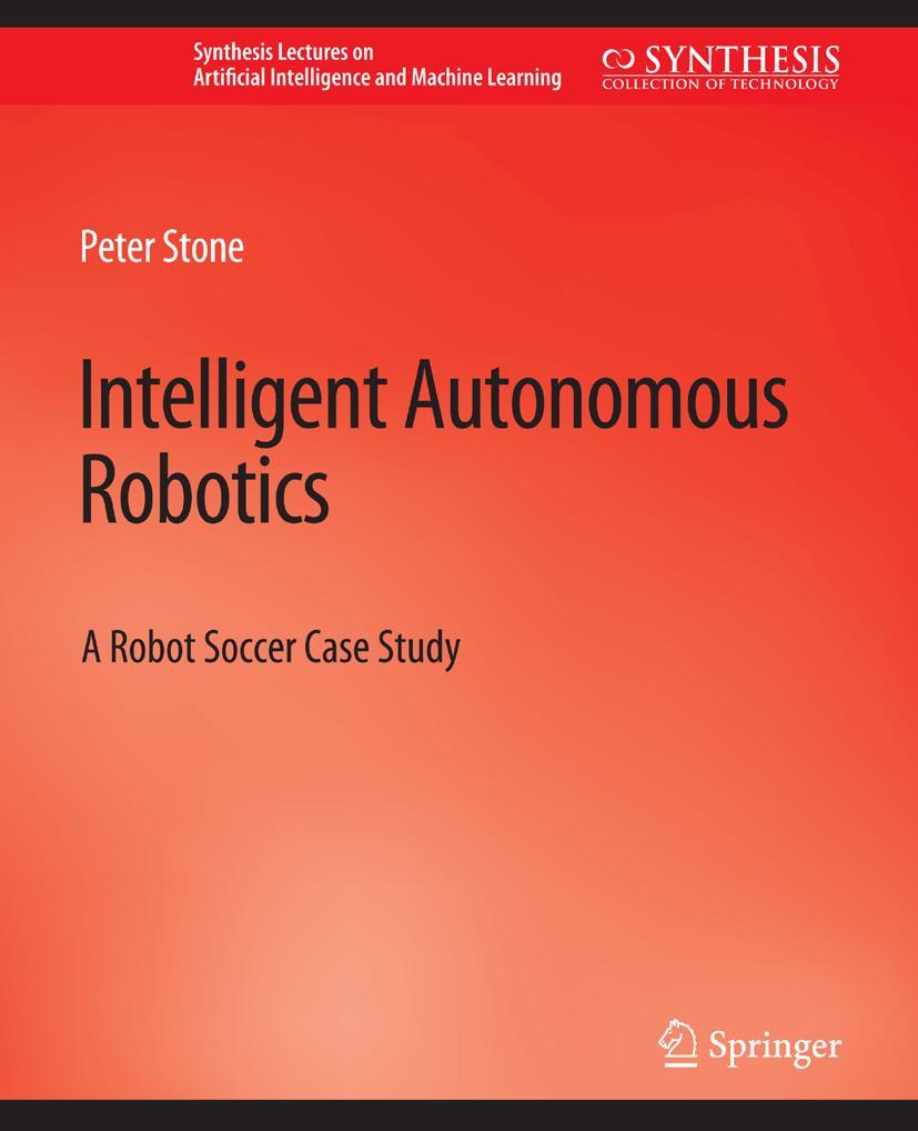 Vorderes Coverbild Intelligent Autonomous Robotics