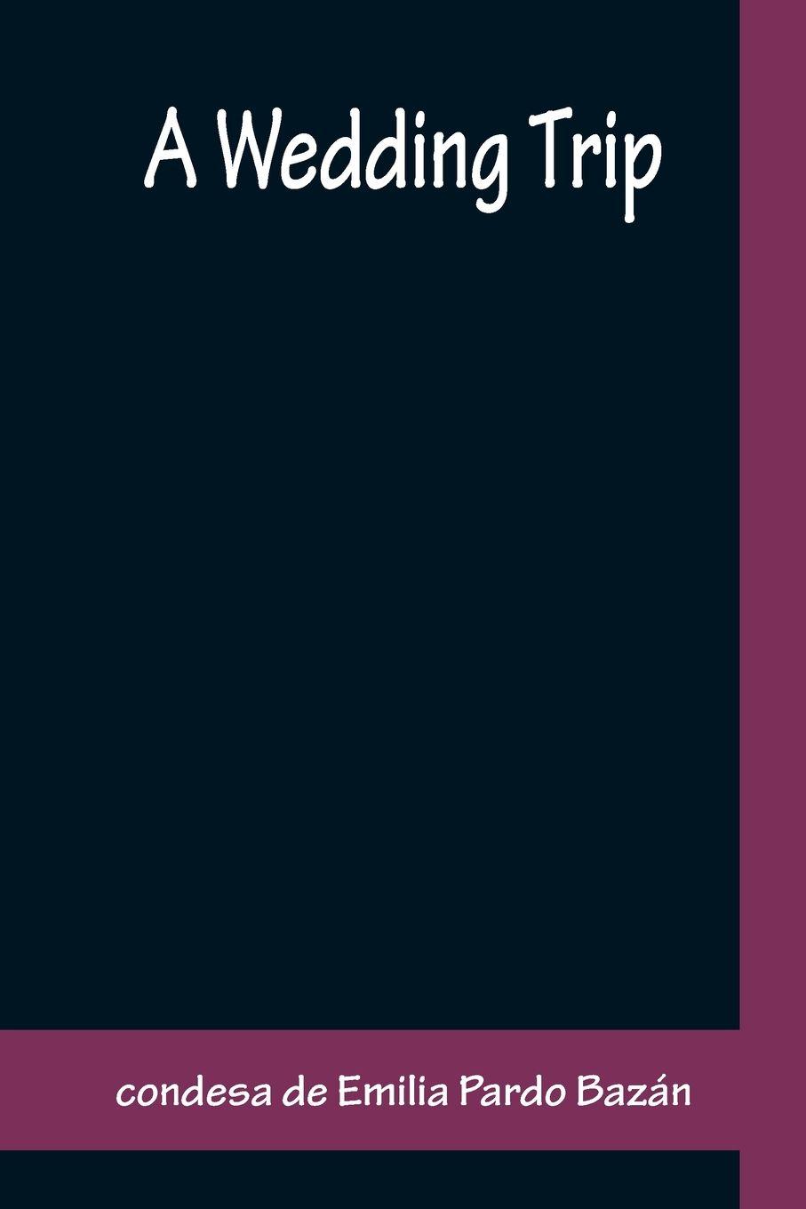 Vorderes Coverbild A Wedding Trip