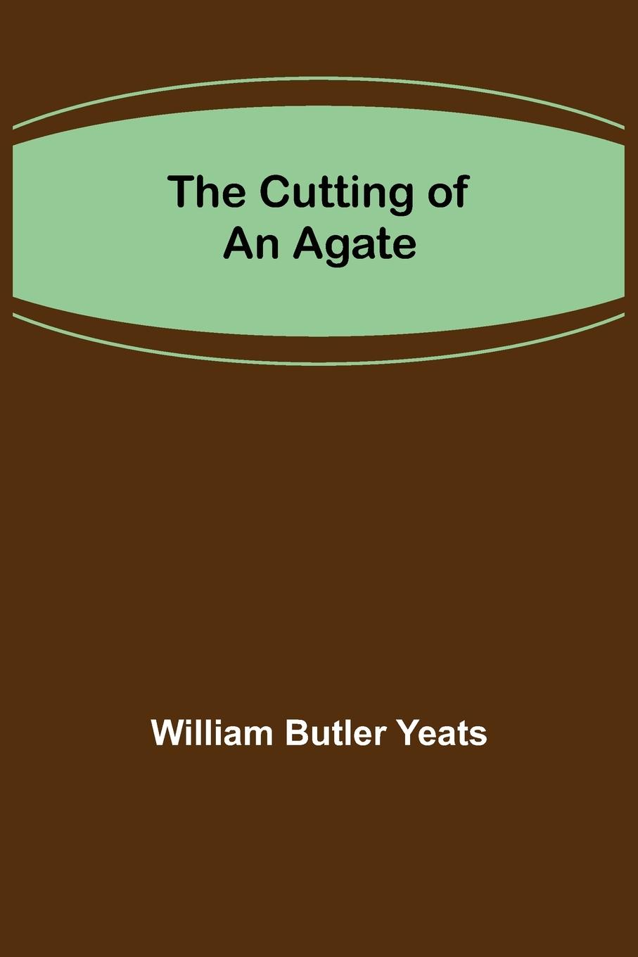 Vorderes Coverbild The Cutting of an Agate