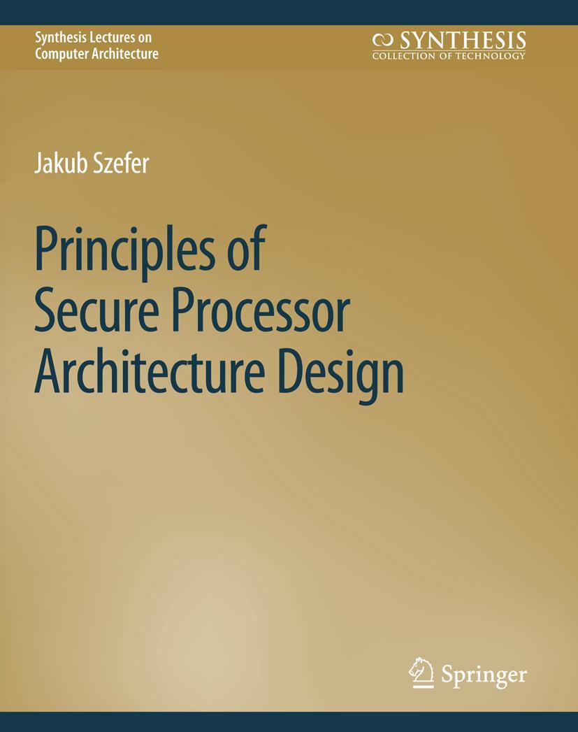 Vorderes Coverbild Principles of Secure Processor Architecture Design