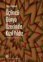 Vorderes Coverbild Ücüncü Dünya Üzerinde Kizil Yildiz