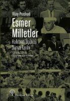 Vorderes Coverbild Esmer Milletler - Halklarin Ücüncü Dünya Tarihi