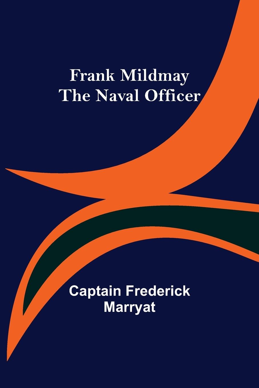 Vorderes Coverbild Frank Mildmay  The Naval Officer
