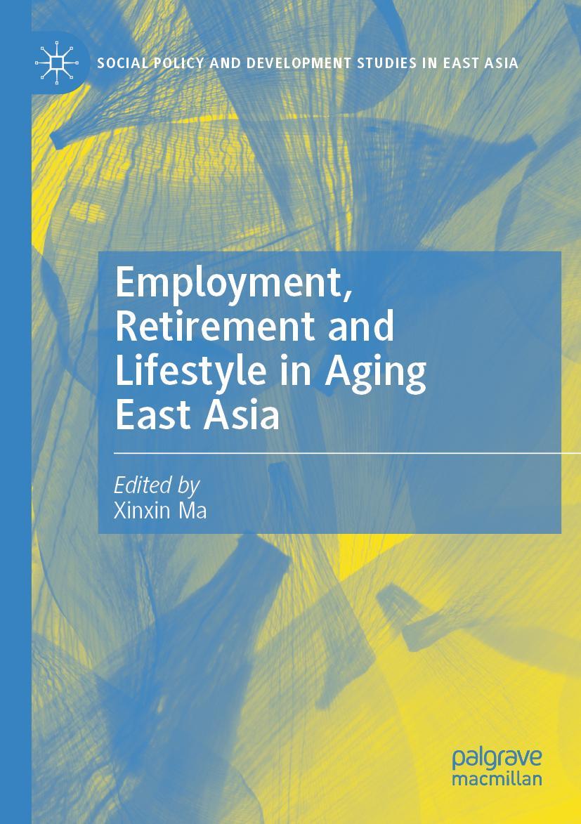 Vorderes Coverbild Employment, Retirement and Lifestyle in Aging East Asia