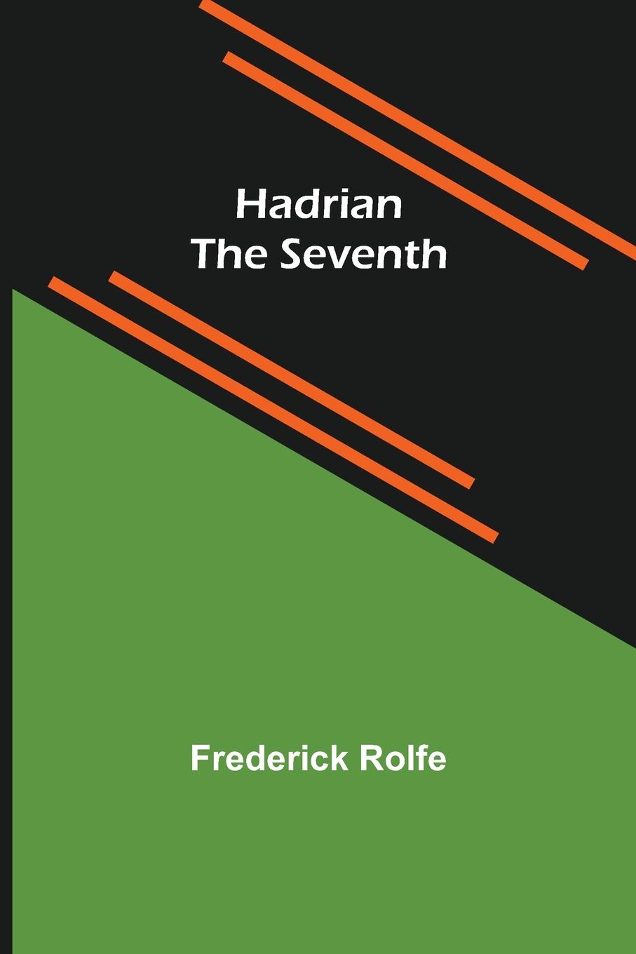 Vorderes Coverbild Hadrian the Seventh
