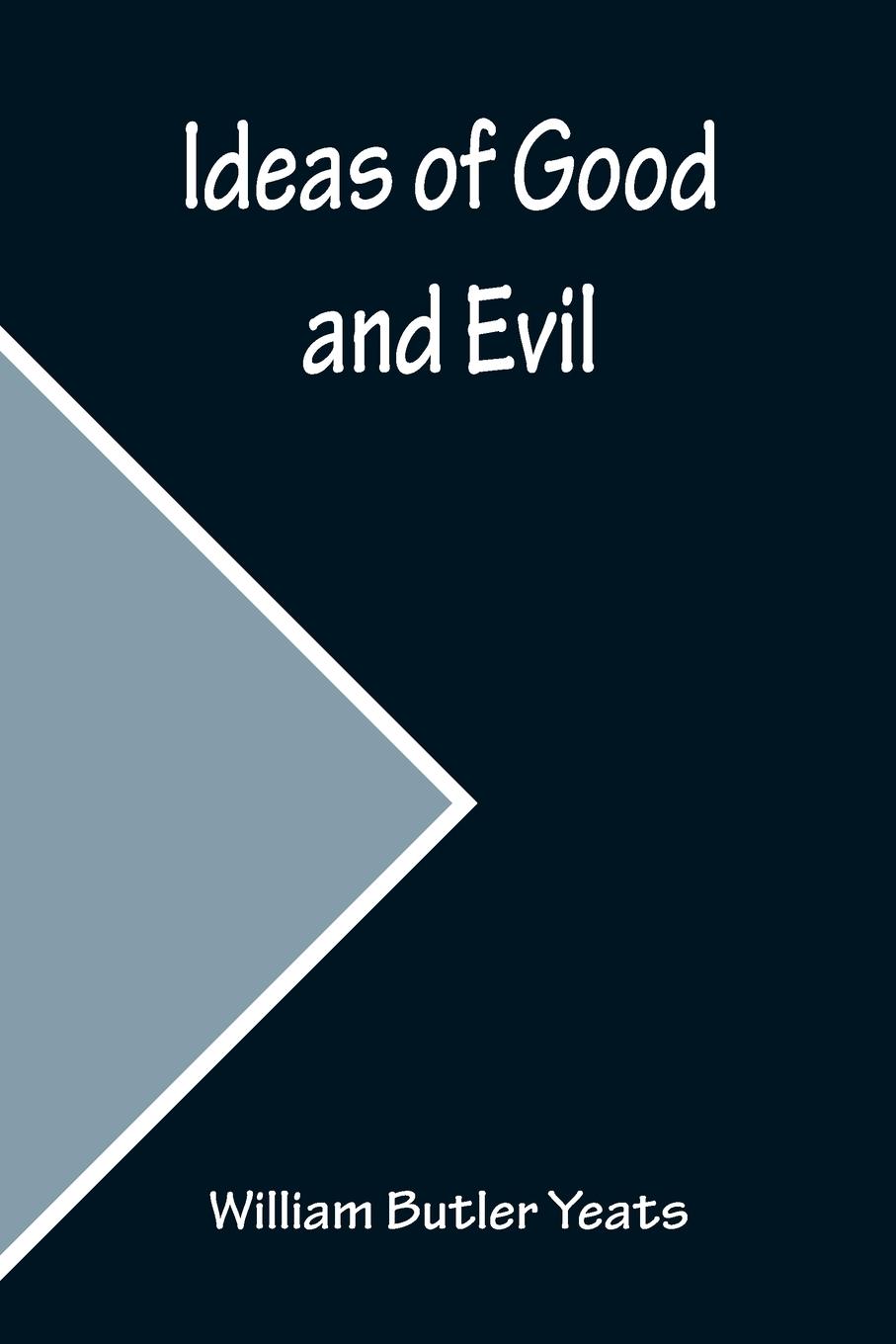 Vorderes Coverbild Ideas of Good and Evil