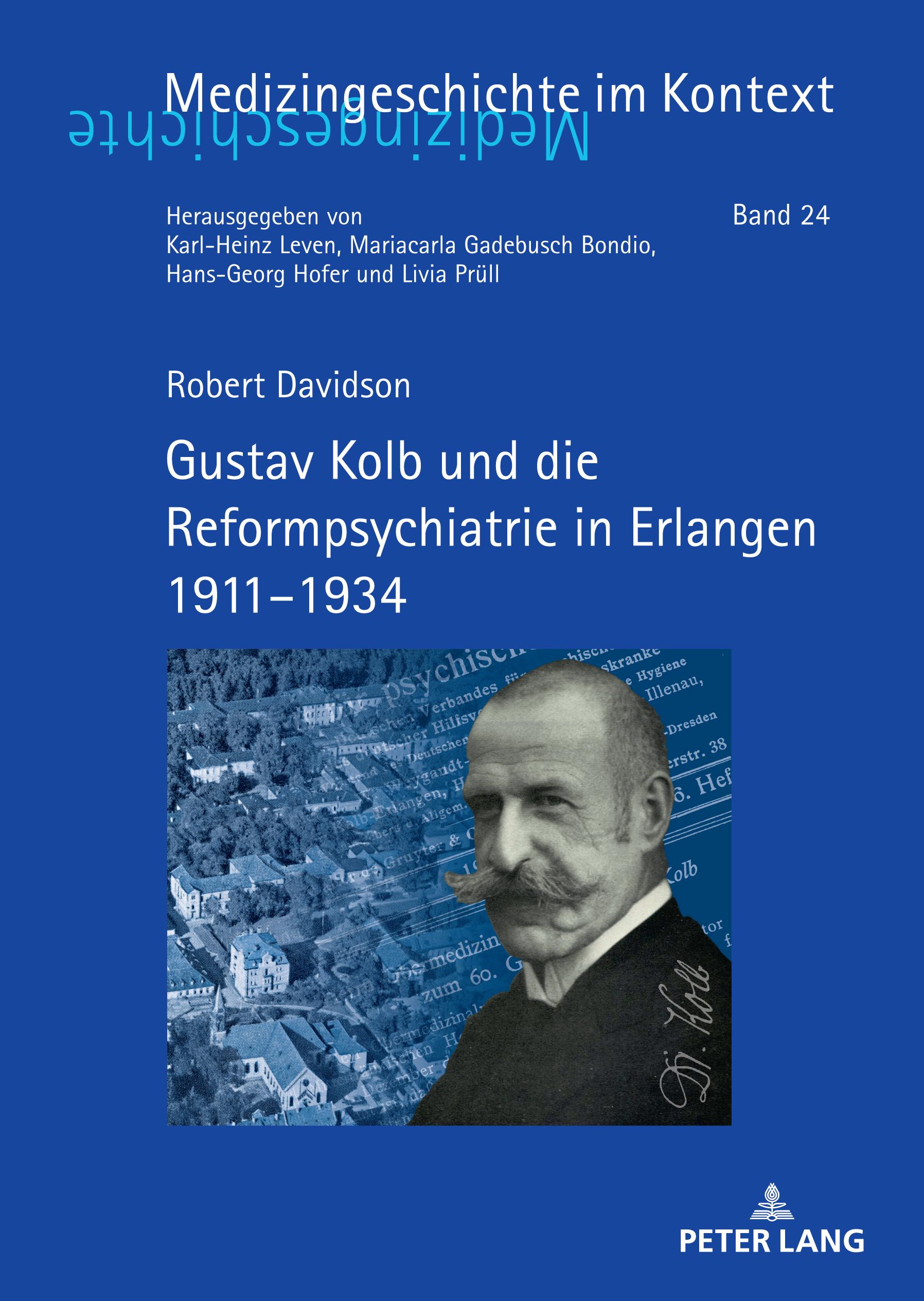 Vorderes Coverbild Gustav Kolb und die Reformpsychiatrie in Erlangen 1911-1934