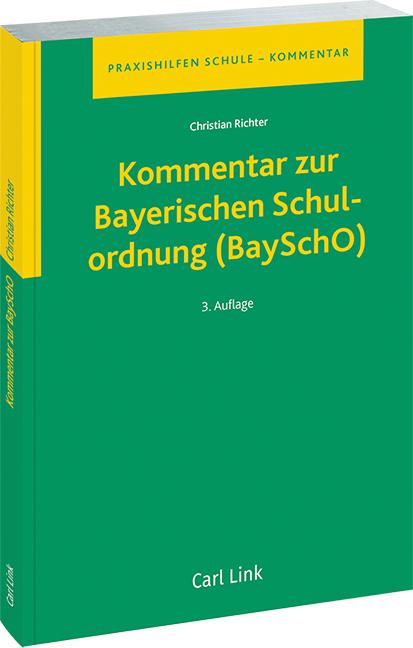Vorderes Coverbild Kommentar zur Bayerischen Schulordnung (BaySchO)