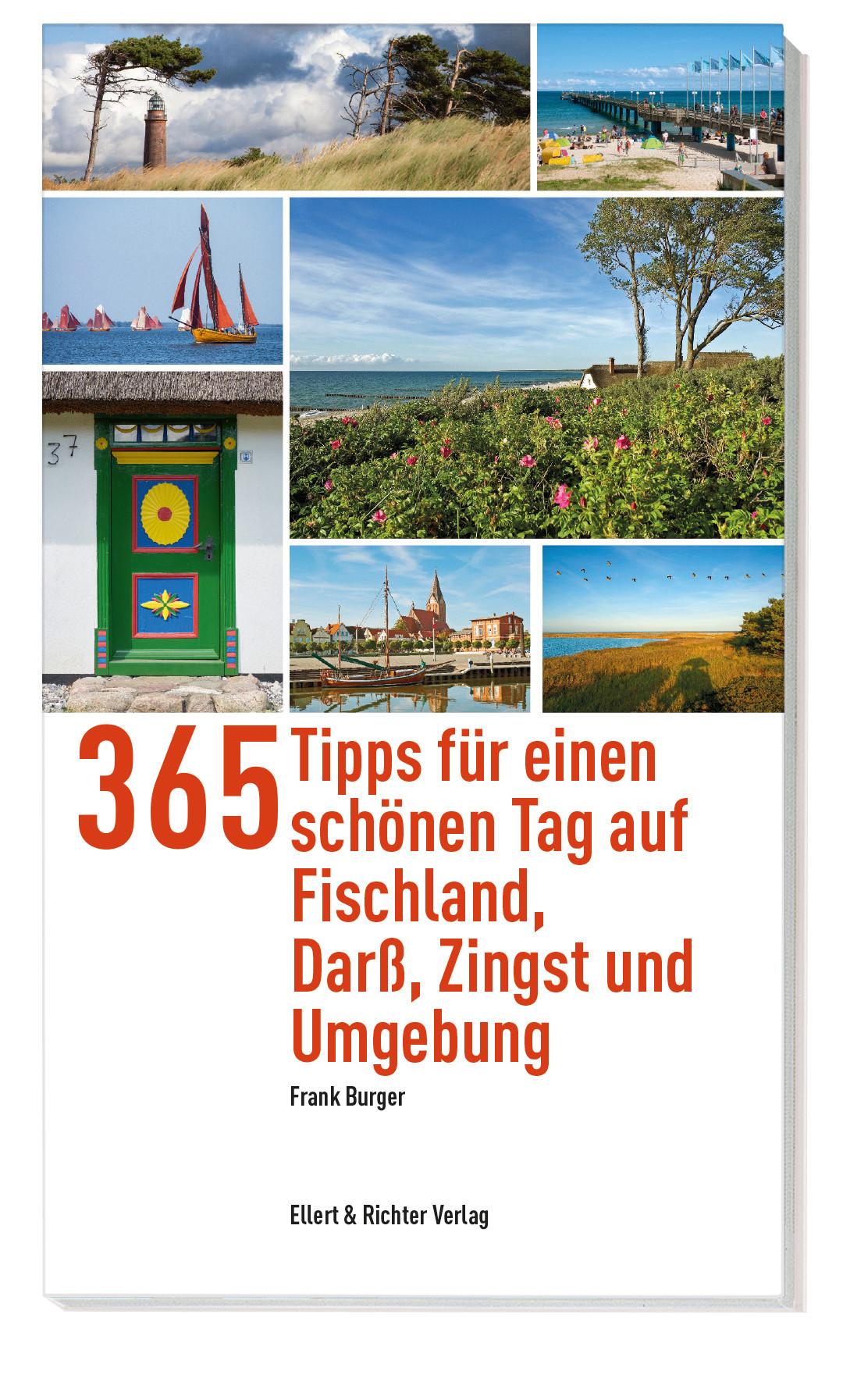 Vorderes Coverbild 365 Tipps für einen schönen Tag auf Fischland, Darß, Zingst und Umgebung