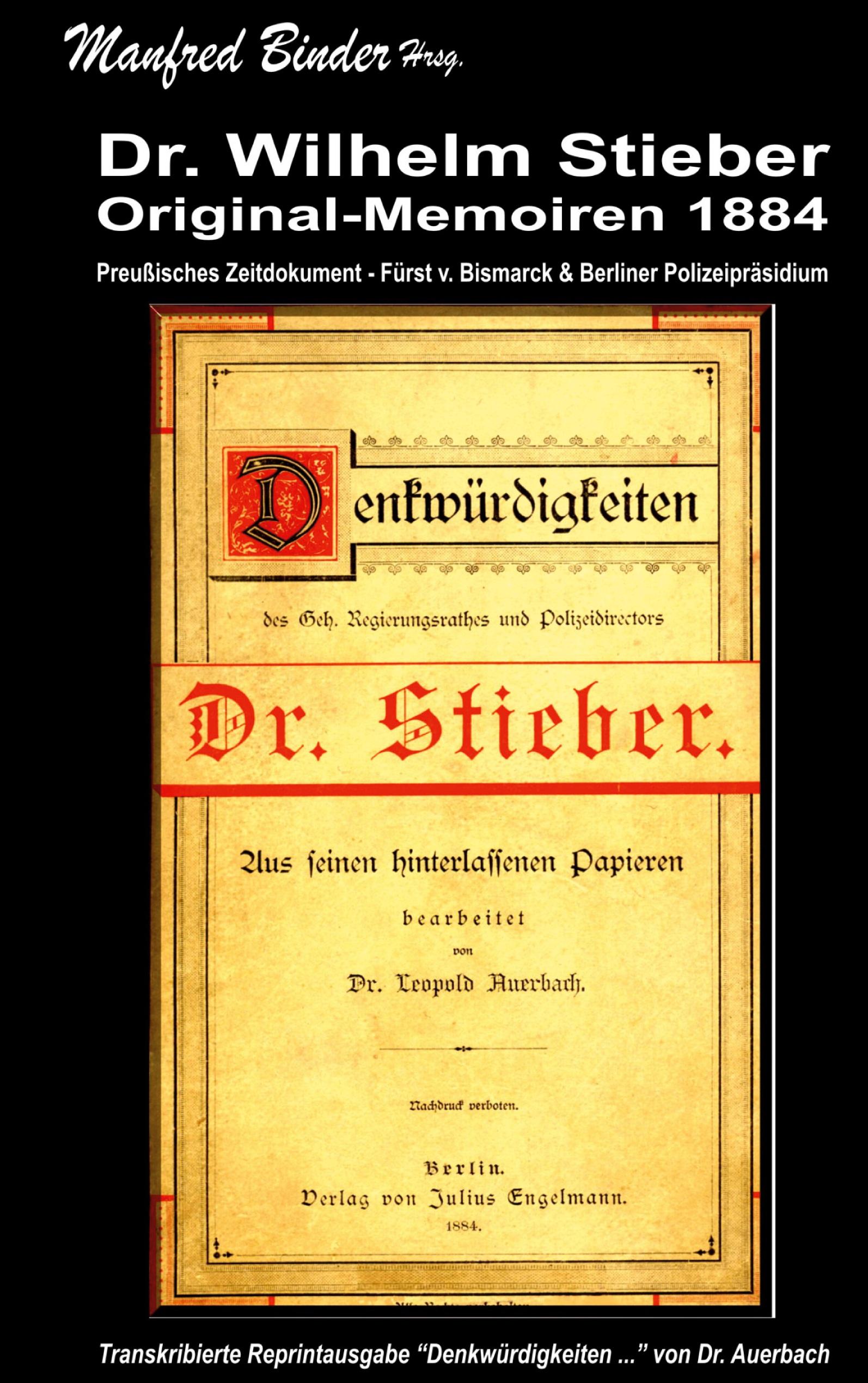 Vorderes Coverbild Dr. Wilhelm Stieber - Original Memoiren 1884