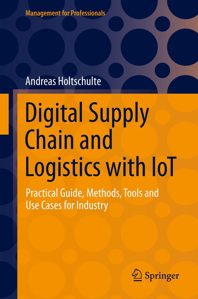 Vorderes Coverbild Digital Supply Chain and Logistics with IoT
